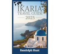 Ikaria Travel Guide 2025: The Smart Explorer’s Blueprint to Greece’s Timeless Island of Longevity, Legends & Laid-Back Living