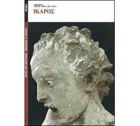 Ikaros. Omaggio a Luigi de Paoli (1857-1947). Ediz. illustrata