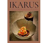 Ikarus Band 2: Die besten Köche der Welt zu Gast in Salzburg