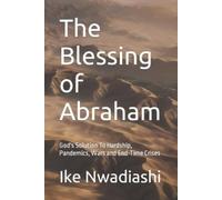 Ike Abraham Nwadiashi The Blessing of Abraham (Tascabile)