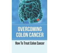 Ike Albertson Overcoming Colon Cancer (Tascabile)