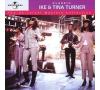 Ike and Tina Turner Classic: THE UNIVERSAL MASTERS COLLECTION (CD) Album