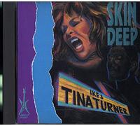 Ike and Tina Turner - Skin Deep: Ike & Tina Turner