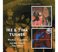 Ike and Tina Turner Workin' Together/Let Me Touch Your Mind (CD)
