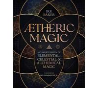 Ike Baker AEtheric Magic (Tascabile)