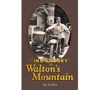 Ike Godsey of Walton's Mountain (Copertina rigida)