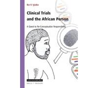 Ike Iyioke Clinical Trials and the African Person (Tascabile)