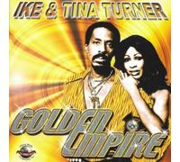 Ike & Tina Turner Golden Empire (CD) Album
