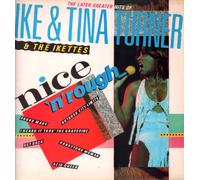 Ike & Tina Turner - Nice 'n' Rough - The Later Greater Hits Of Ike & Tina Turner & The Ikettes (CD)