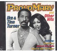 Ike & Tina Turner - Proud Mary & Other Hits