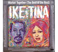 Ike & Tina Turner - Workin' Together - The Best Of The Rest