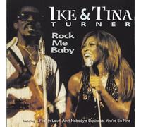 Ike Turner & Tina Turner - Rock Me Baby