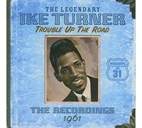 ike turner-trouble up the road 1961 cd
