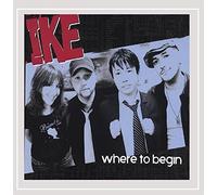 Ike - Where To Begin
