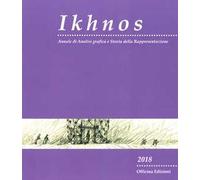 9788860493019 Ikhnos. Analisi grafica e storia della rappresentazione 2018 - E.