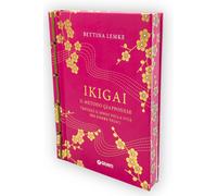 Ikigai. Il metodo giapponese. Trovare il senso della vita per essere felic...