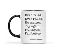 IKJHG Tazza con scritta "Ever Tried, Ever Failed, No Matter, Try Again, Fail Again, Fail Better", 325 ml