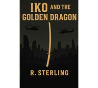 Iko and the Golden Dragon