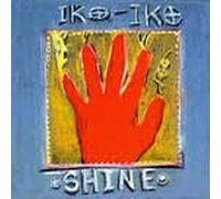 Iko-Iko - Shine (US Import)