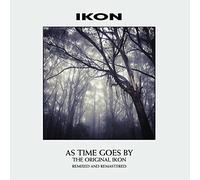 Ikon - As Time Goes By (Remixed And Remastered)