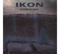 Ikon Destroying The Vampire (CD)