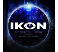Ikon The Thirteenth Hour: The Singles 2007-2020 (CD) Box Set