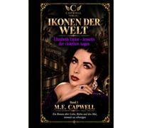 Ikonen der Welt: Elizabeth Taylor - Jenseits der violetten Augen