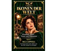 Ikonen der Welt: Elizabeth Taylor - Trauer und Diamanten