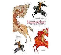Ikonoklast. Oksana Shachko: arte e rivoluzione - [Casa Editrice Rocco Carabba]
