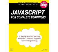 Ikram Hawramani JavaScript for Complete Beginners (Tascabile)