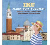 IKU MORI/PAULINHO GARCIA & LATIN RHYTHM/GREG FISHMAN - BOSSA NOVA SONGBOOK
