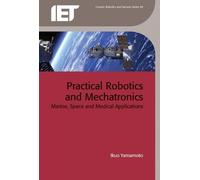 Ikuo Yamamoto Practical Robotics and Mechatronics (Copertina rigida)