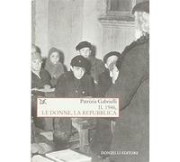 Il 1946, le donne, la Repubblica