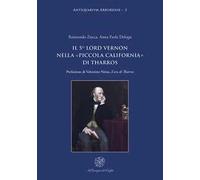 Il 5° Lord Vernon nella «Piccola California» di Tharros