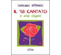 Il '68 cantato (e altre stagioni)