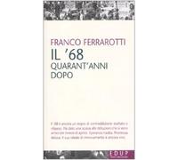 Il '68 quarant'anni dopo