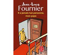 Il a Jamais Tue Personne Mon Papa