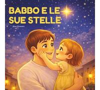 Il babbo e le sue due stelle