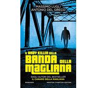 Il baby killer della banda della Magliana