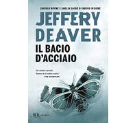 Il bacio d'acciaio