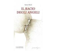 Il bacio degli angeli