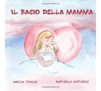 Il bacio della mamma