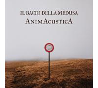 Bacio Della Medusa - Animacustica (Cd Papersleeve)