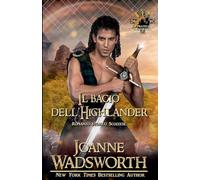 Il bacio dell'Highlander: Romanzo storico Scozzese: 4