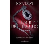 Il bacio dell'incubo. Stirpe maledetta. Vol. 1