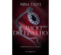 Il bacio dell'incubo. Stirpe maledetta. Vol. 1 - Talvi Nina