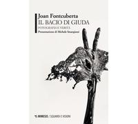 Il bacio di Giuda. Fotografia e verità [Paperback] [Jan 26, 2022] Fontcuberta, J