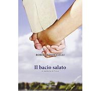 Il bacio salato. In memoria di Fosca