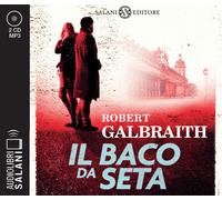 Il baco da seta. Un'indagine di Cormoran Strike letto da Andrea Mete. Audi...