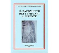Il bafometto dei templari a Firenze